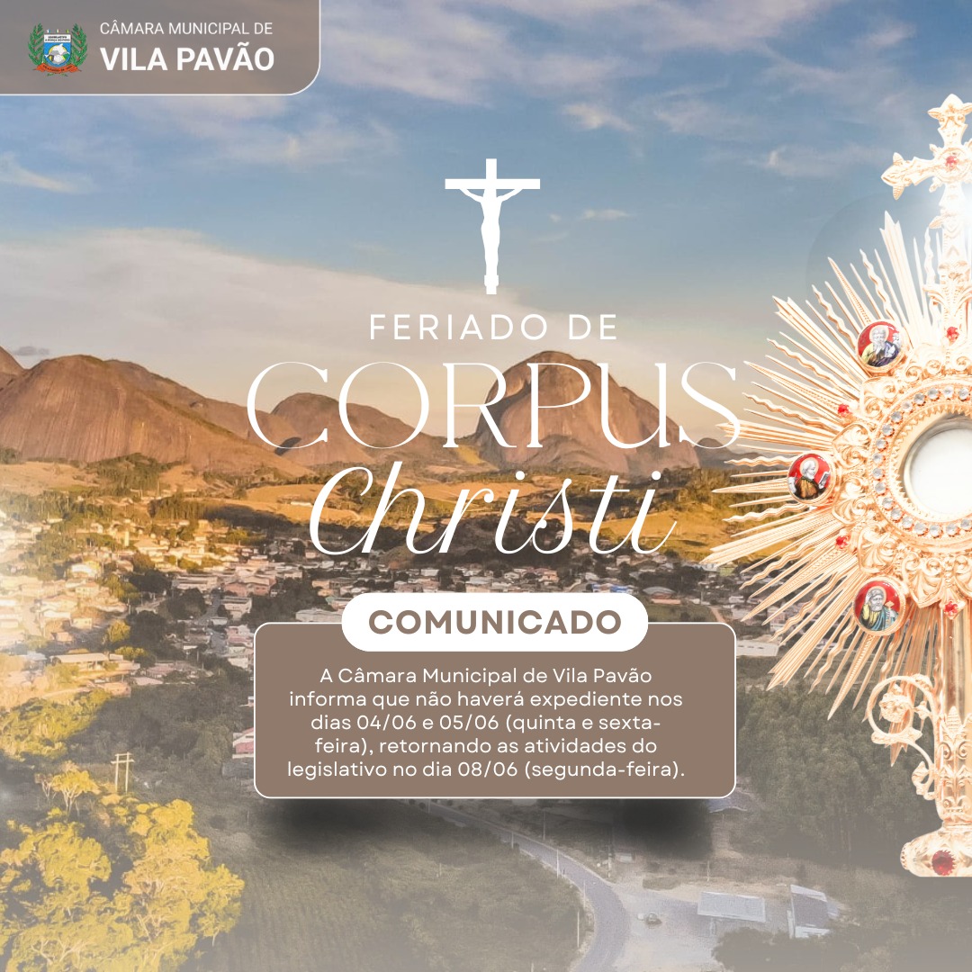 Imagem da notícia: Corpus Christi: Câmara Municipal não terá expediente nos dias 4 e 5 de junho